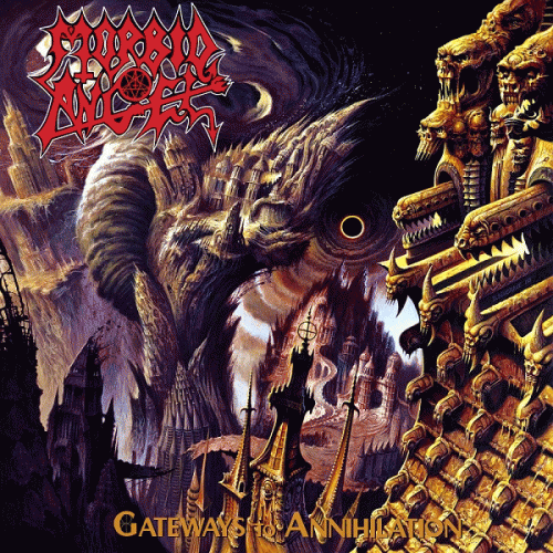 Morbid Angel : Gateways to Annihilation